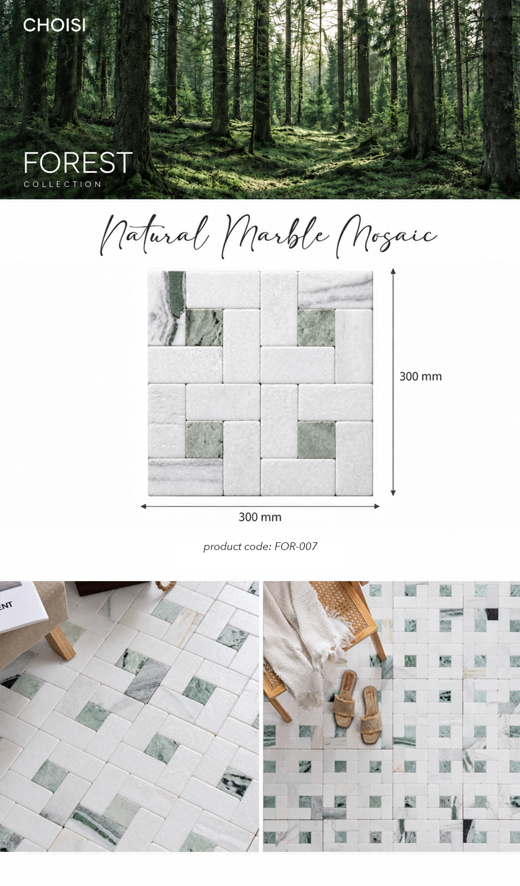 CHOISI Forest Collection Natural Marble Mosaic tile product display. The top section shows a forest photo with the text 'Forest Collection' and 'Natural Marble Mosaic'.