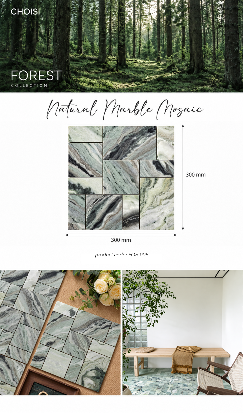 CHOISI Forest Collection Natural Marble Mosaic tile product display. The top section shows a forest photo with the text 'Forest Collection' and 'Natural Marble Mosaic'.