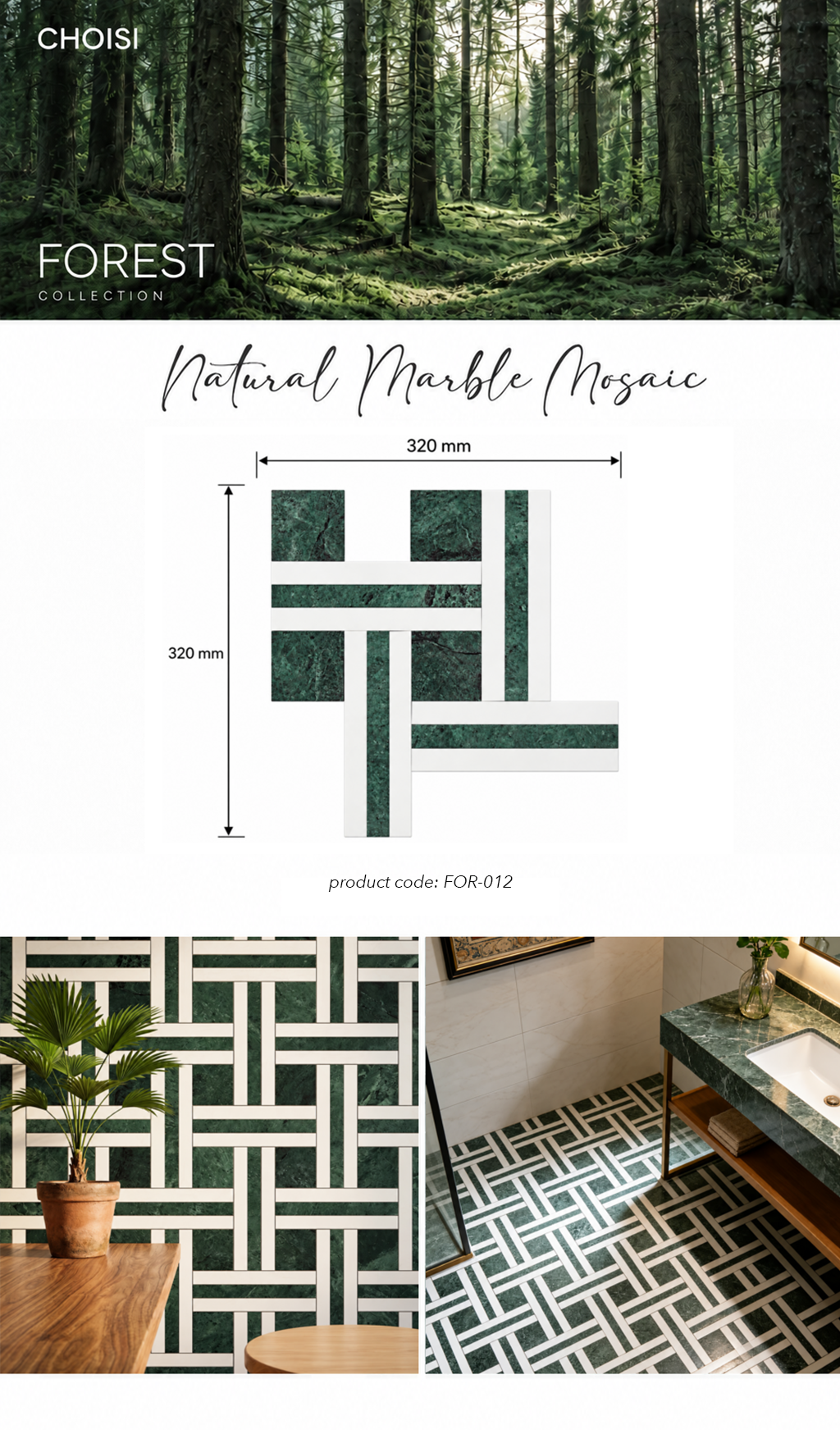 A product presentation for Choisi Forest Collection Natural Marble Mosaic tile. The top section shows a forest background image with the brand name 'CHOISI' and 'FOREST COLLECTION'.